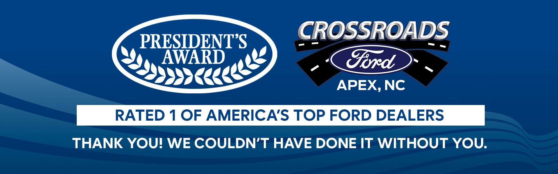 President's Award Top Rated Ford Dealer